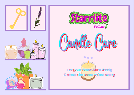 Starr Lite Potions candle care system guide with tips for proper candle burning